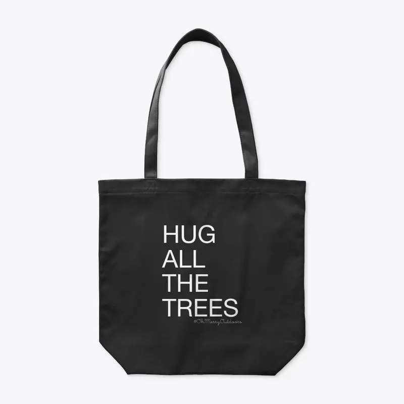 Hug All The Trees